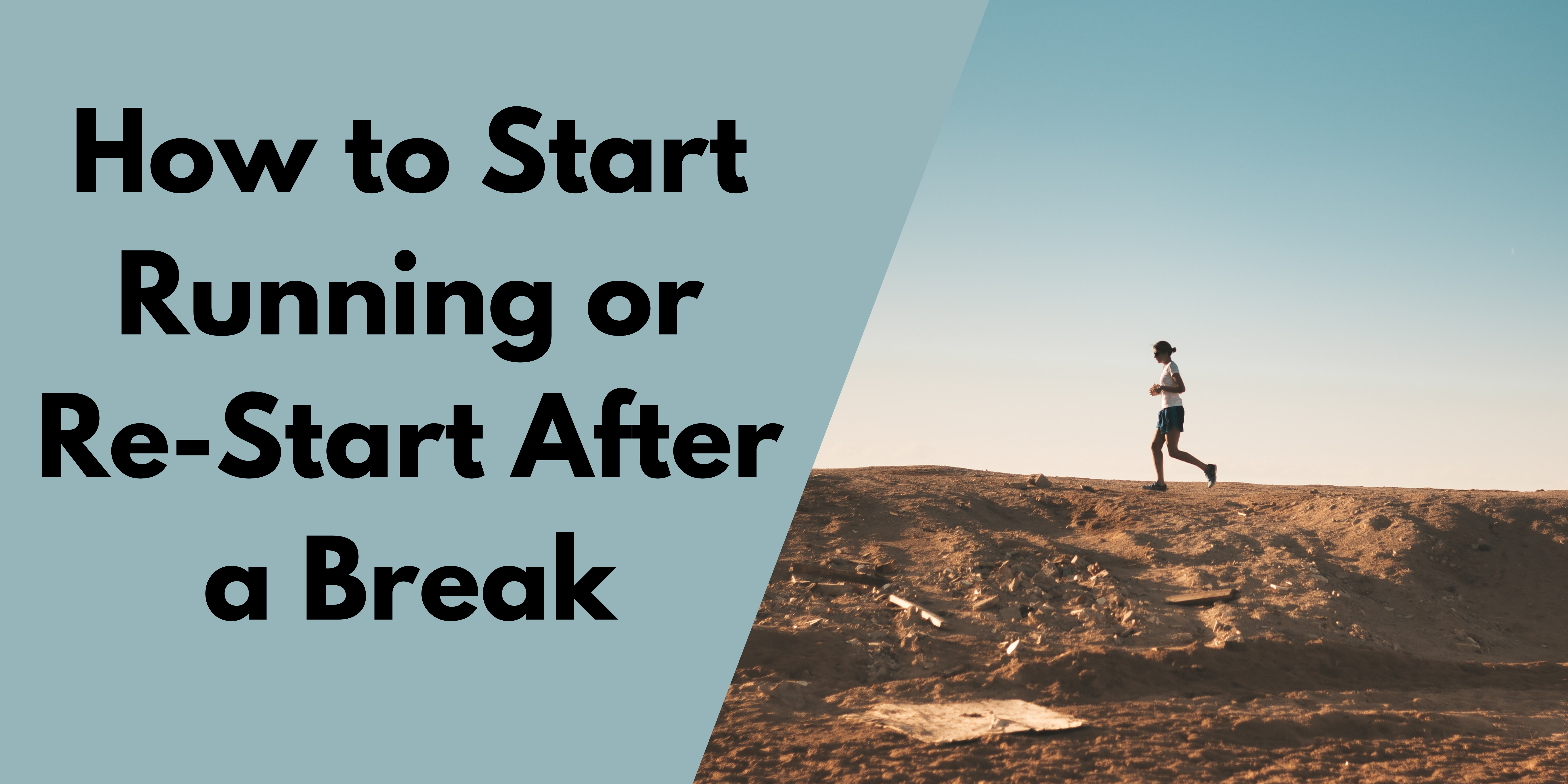 How to start running or re-start after a break